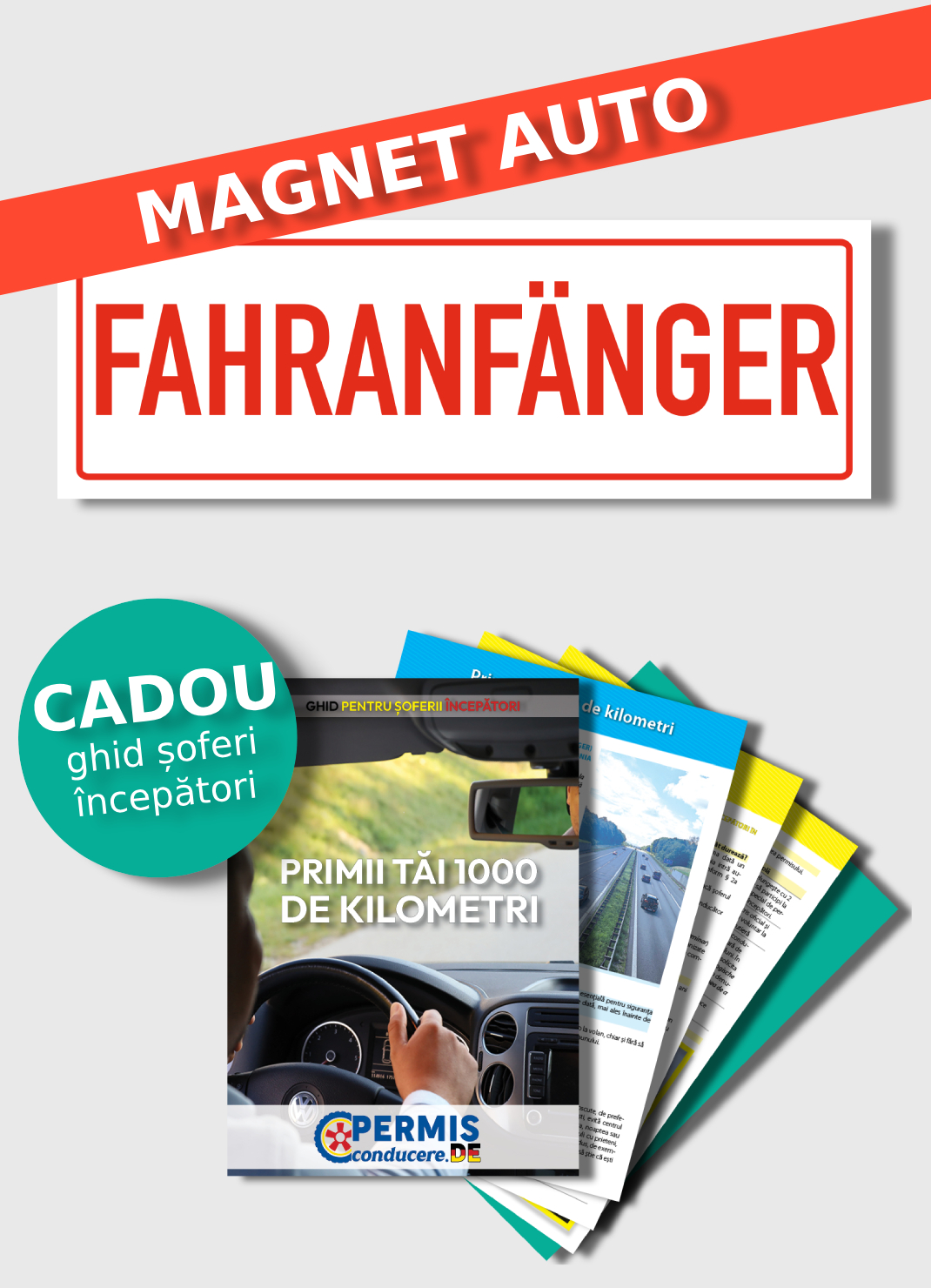 Pachet sofer incepator - semn incepator si ghid perioada de proba